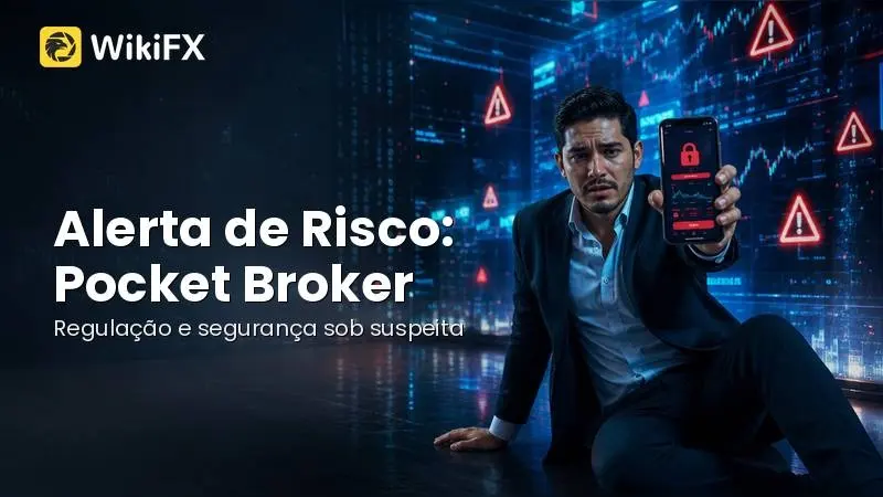 Alerta de Risco: O panorama regulatório e as denúncias contra a Pocket Broker