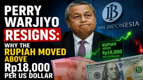Perry Warjiyo Resigns: Why the Rupiah Moved Above Rp18,000 per US Dollar