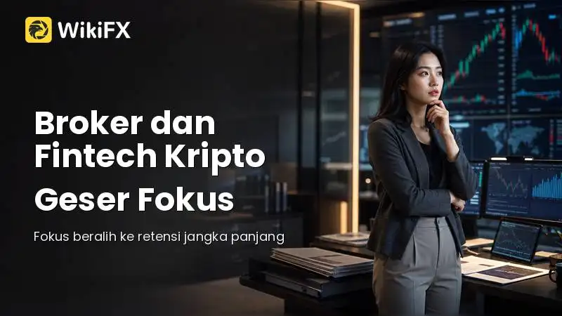 Broker dan Fintech Kripto Geser Fokus ke Retensi