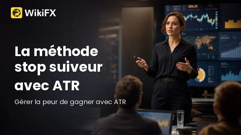 Peur de gagner 20 pips ? La méthode stop suiveur avec ATR
