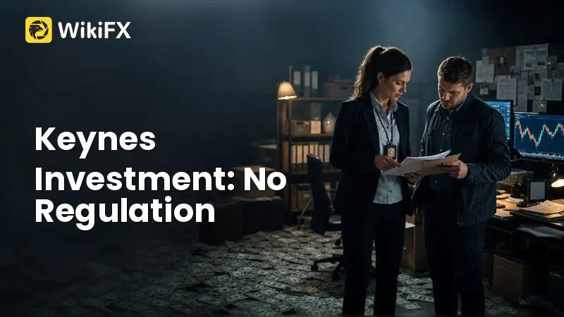 Keynes Investment Review: No Regulatory Licence Found, Should You Trust It?