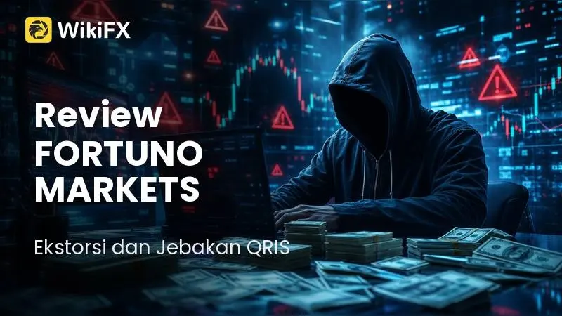 Review FORTUNO MARKETS dan Fakta Gelapnya: Ekstorsi dan Jebakan QRIS