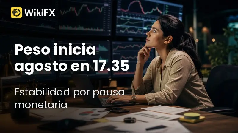 Peso arranca agosto en 17.35: ¿se mantendrá la calma?