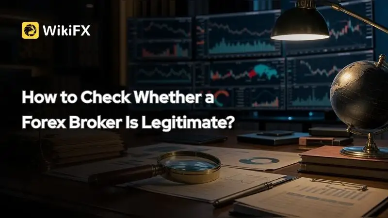 How to Check Whether an Offshore Forex Broker Is Legitimate