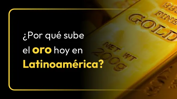¿Qué está pasando con el precio del oro hoy en Latinoamérica?