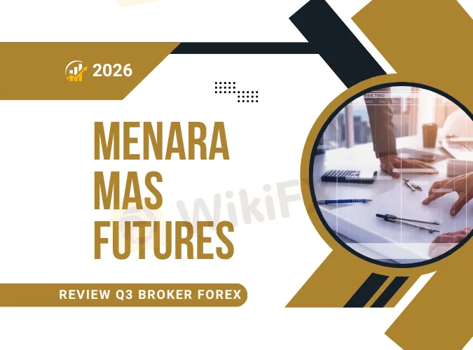 broker forex Menara Mas Futures Review 2026 Legalitas platform forex login resmi dan pemeriksaan risiko penipuan.png broker forex Menara Mas Futures Review 2026 Legalitas platform forex login resmi dan pemeriksaan risiko penipuan.png