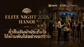 WikiFX Elite Night 2026 ฮานอย: เปิดมุมมองโอกาสใหม่ในตลาดบริการทางการเงินระดับภูมิภาค