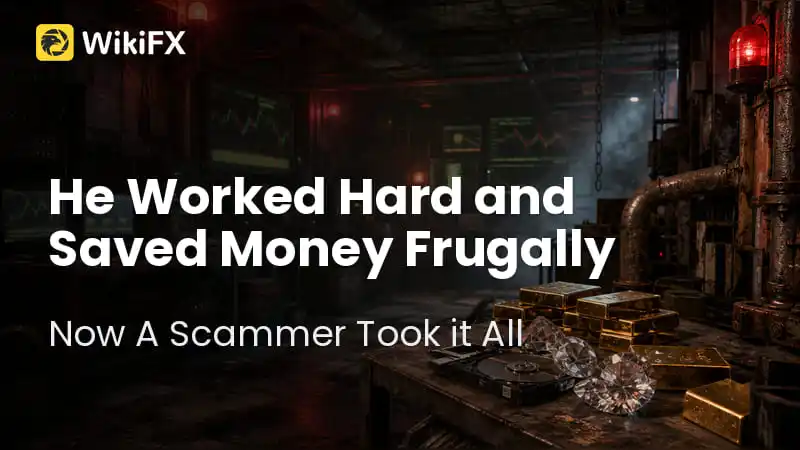 He Worked Hard and Saved Money Frugally, Now A Scammer Took It All 