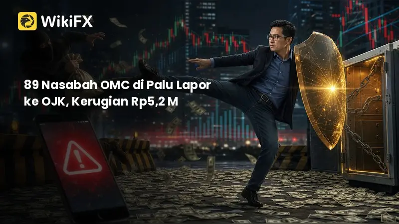 89 Nasabah OMC di Palu Lapor ke OJK, Kerugian Rp5,2 M