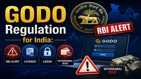 GODO Regulation for India: RBI Alert, Licence, Login, and Withdrawal Risk