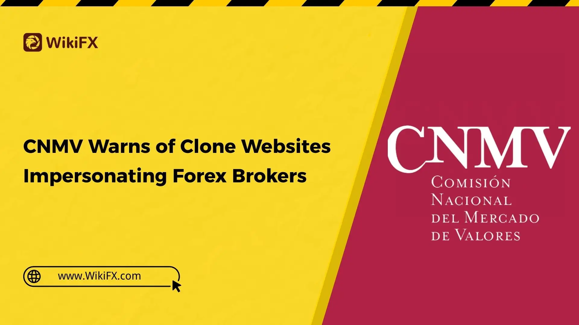 CNMV Warns of Clone Websites Impersonating Forex Brokers