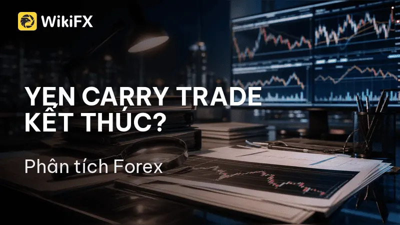 BOJ nâng lãi suất lên cao nhất 31 năm: Kỷ nguyên Yen Carry Trade kết thúc? Forex toàn cầu sẽ ra sao