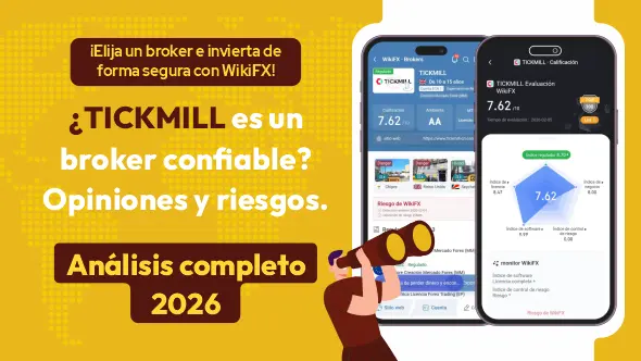 ¿TICKMILL es un bróker confiable o una estafa? Análisis del bróker 2026.