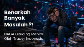 Review Broker Banyak Masalah Di 2026 ?! NAGA Dituding Menipu Oleh Trader Indonesia dan Negara Lain