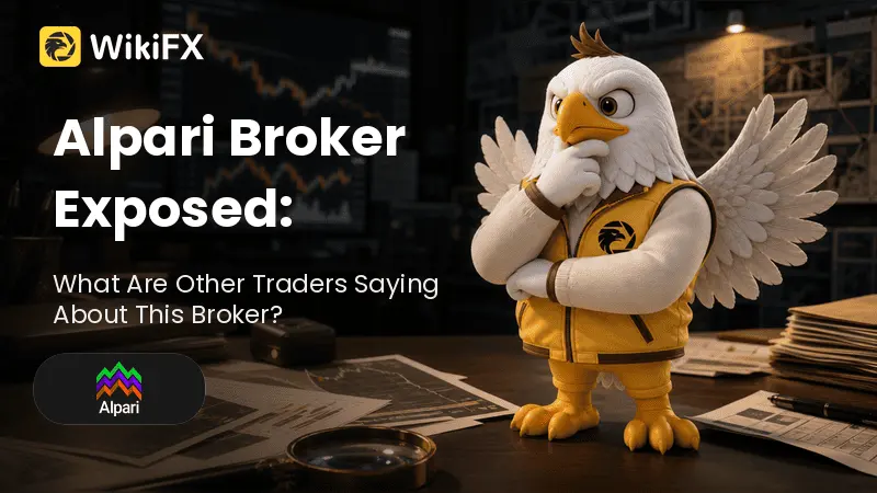 Alpari Broker Exposed: What Are Other Traders Saying About This Broker? 
