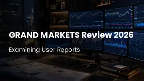 GRAND MARKETS Review 2026: Traders Report Fast Trade Execution & Low Spreads. Should You Invest?