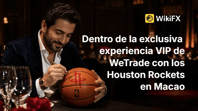 Dentro de la exclusiva experiencia VIP de WeTrade con los Houston Rockets en Macao