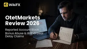 OtetMarkets Review 2026: Reported Account Block, Bonus Abuse & Withdrawal Delay Claims