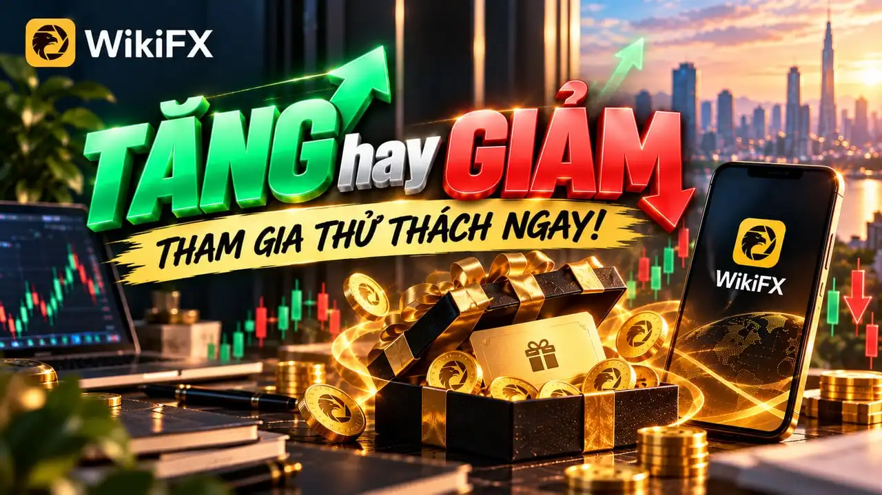 Thử thách Dự đoán Thị trường của WikiFX đã chính thức bắt đầu! Tất cả những điều bạn cần biết