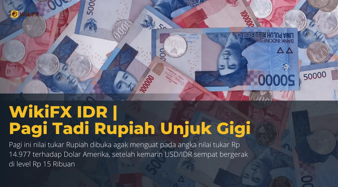 wikifx-idr-pagi-tadi-rupiah-unjuk-gigi.png wikifx-idr-pagi-tadi-rupiah-unjuk-gigi.png